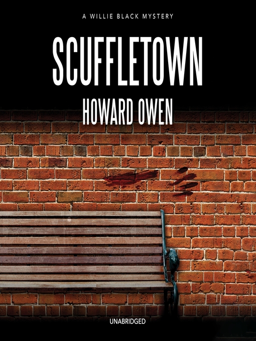 Title details for Scuffletown by Howard Owen - Available